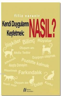 Kendi Duygularını Keşfetmek : Nasıl?