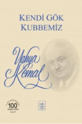 Kendi Gök Kubbemiz