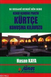 Kendi Kendine Pratik Kürtçe Konuşma Kılavuzu