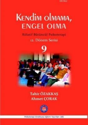 Kendim Olmama, Engel Olma