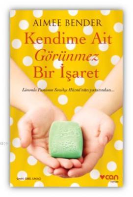 Kendime Ait Görünmez Bir İşaret