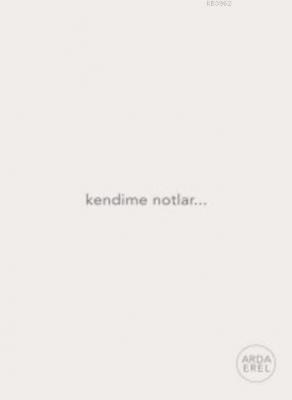 Kendime Notlar