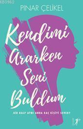 Kendimi Ararken Seni Buldum