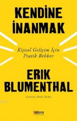 Kendine İnanmak Erik Blumenthal