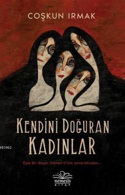 Kendini Doğuran Kadınlar