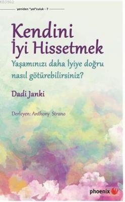 Kendini İyi Hissetmek