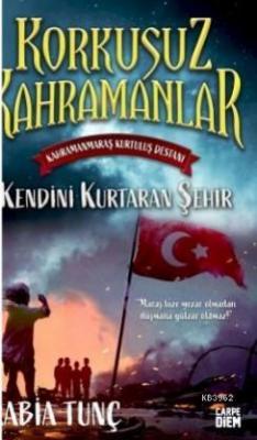 Kendini Kurtaran Şehir / Korkusuz Kahramanlar