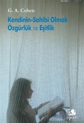 Kendinin-sahibi Olmak Özgürlük Ve Eşitlik