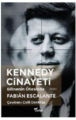 Kennedy Cinayeti Fabian Escalante