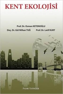 Kent Ekolojisi Osman Ketenoğlu