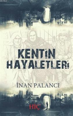 Kentin Hayaletleri