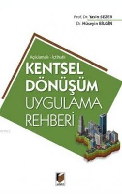 Kentsel Dönüşüm Uygulama Rehberi