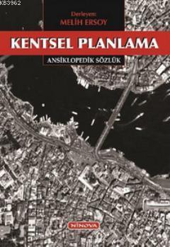 Kentsel Planlama: Ansiklopedik Sözlük
