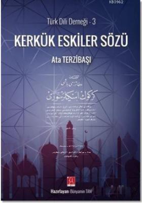 Kerkük Eskiler Sözü