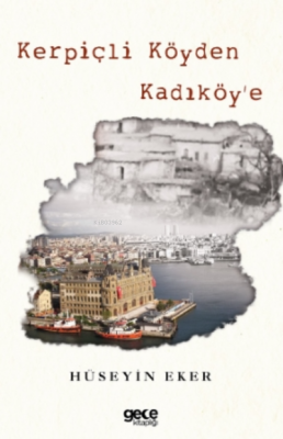 Kerpiçli Köyden Kadıköy'e