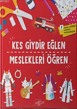 Kes Giydir Eğlen Meslekleri Öğren