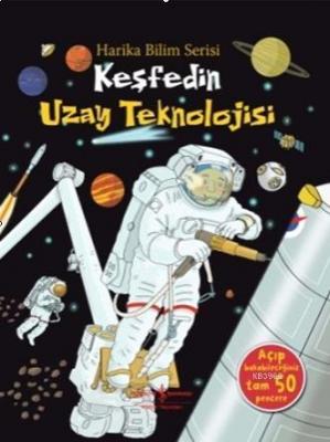 Keşfedin Uzay Teknolojisi