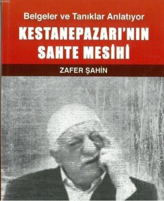 Kestanepazarı'nın Sahte Mesihi