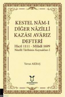 Kestel Nam-ı Diğer Nazilli Kazası Avarız Defteri Hicri 1111