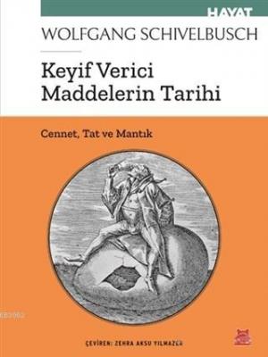 Keyif Verici Maddelerin Tarihi