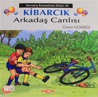 Kibarcık Arkadaş Canlısı