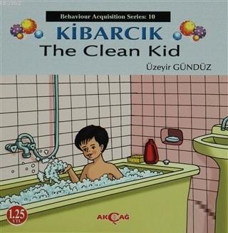 Kibarcık The Clean Kid Üzeyir Gündüz