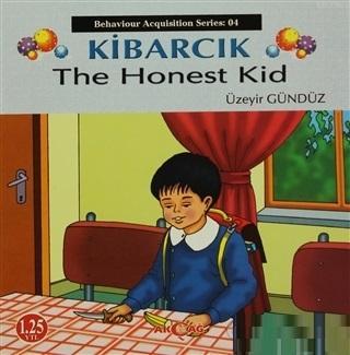 Kibarcık The Honest Kid