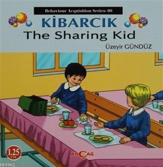 Kibarcık The Sharing Kid Üzeyir Gündüz