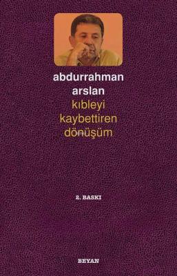 Kıbleyi Kaybettiren Dönüşüm