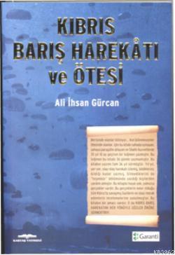 Kıbrıs Barış Harekatı ve Ötesi