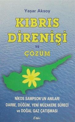 Kıbrıs Direnişi ve Çözüm