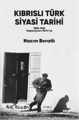 Kıbrıslı Türk Siyasi Tarihi Nazım Beratlı