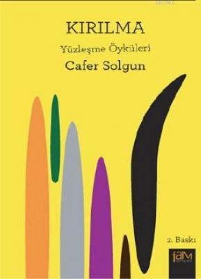 Kıırlma ( Yüzleşme Öyküleri )