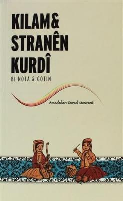 Kılam ve Stranen Kurdi 2 Bi Nota & Gotin