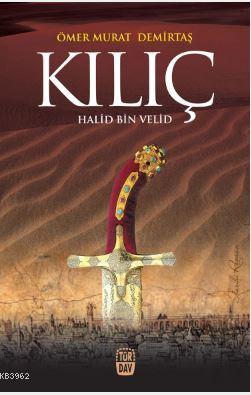 Kılıç - Halid Bin Velid