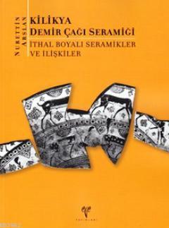 Kilikya Demir Çağı Seramiği