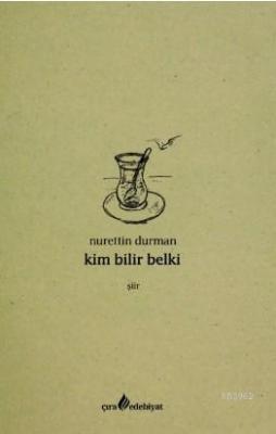 Kim Bilir Belki