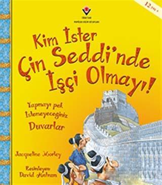 Kim İster Çin Seddi'nde İşçi Olmayı!