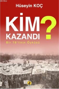 Kim Kazandı?