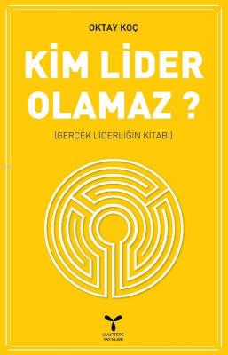 Kim Lider Olamaz