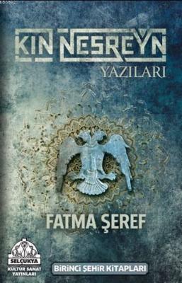 Kin Nesreyn Yazıları
