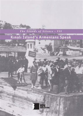 Kınalı Adası Ermenileri Konuşuyor Kolektif