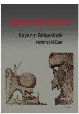 Kırda Ateş Politik 2 Mehmet Ali Eser