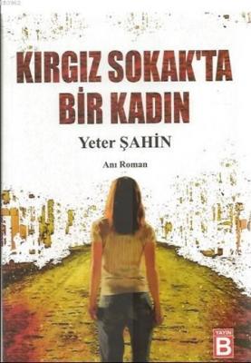 Kirgiz Sokak'ta Bir Kadin