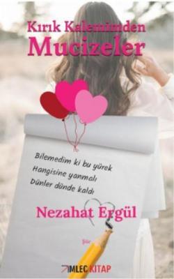 Kırık Kalemimden Mucizeler
