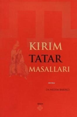 Kırım Tatar Masalları Nedim Bakırcı