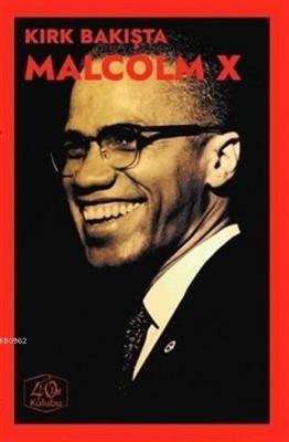 Kırk Bakışta Malcolm X