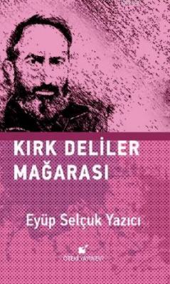 Kırk Deliler Mağarası