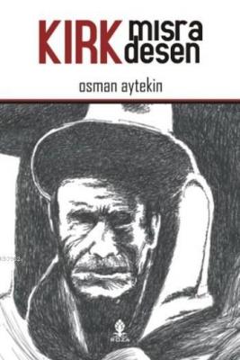 Kırk Mısra Kırk Desen Osman Aytekin