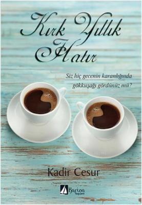 Kırk Yıllık Hatır